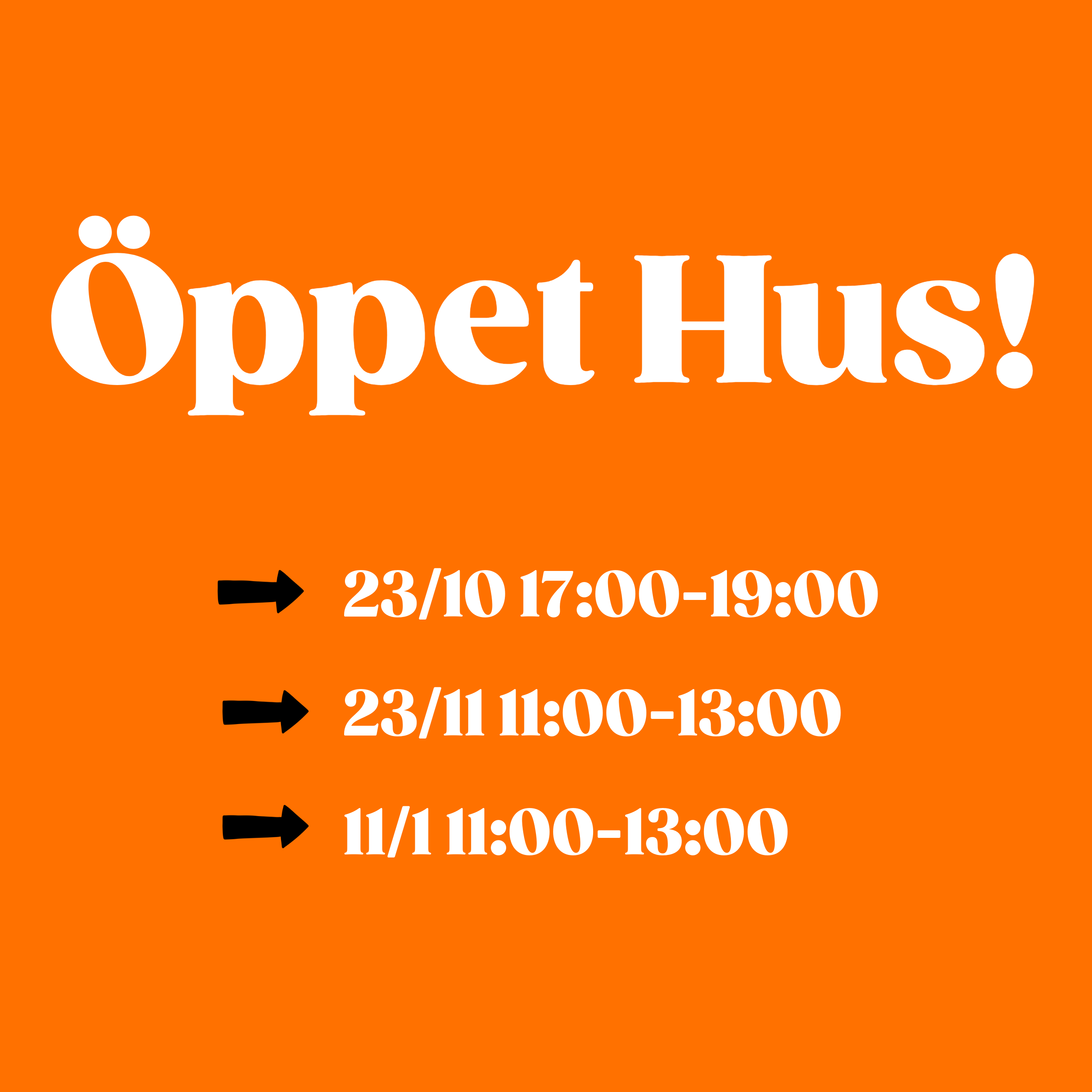 Välkommen på öppet hus!